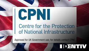 Centre for Protection of National Infrastructure (CPNI)